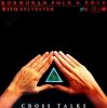 Kormorán Folk & Rock With Sylvester - Cross Talks (LP)